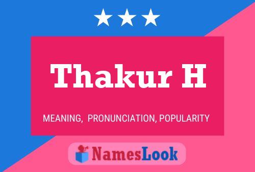 Thakur H Name Poster