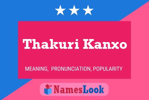 Thakuri Kanxo Name Poster