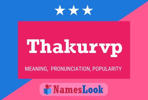 Thakurvp Name Poster