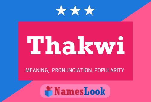 Thakwi Name Poster