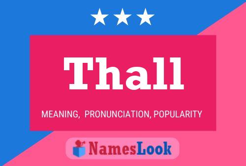 Thall Name Poster