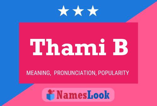 Thami B Name Poster