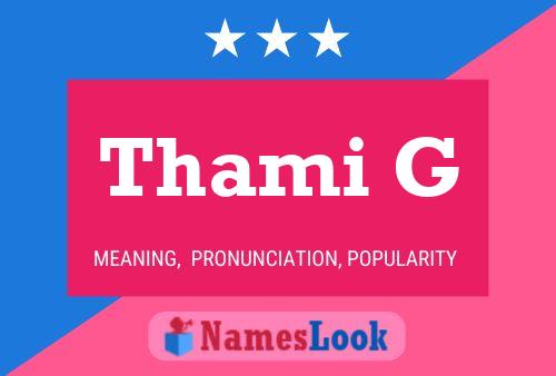 Thami G Name Poster