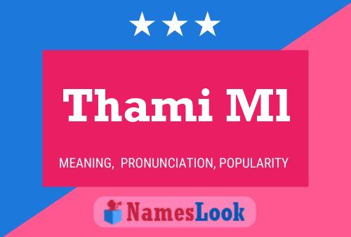 Thami Ml Name Poster