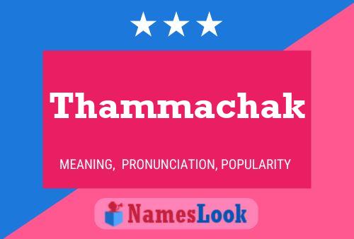 Thammachak Name Poster