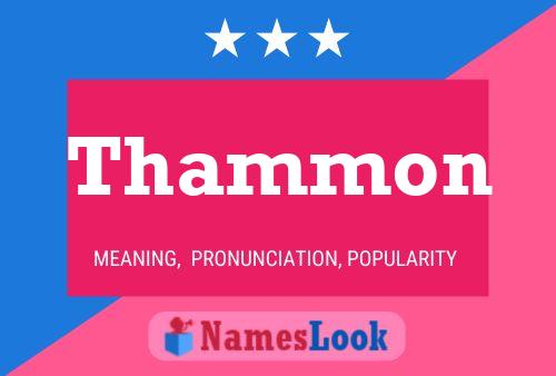 Thammon Name Poster