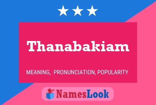 Thanabakiam Name Poster