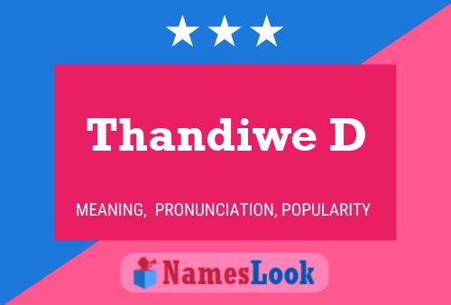 Thandiwe D Name Poster