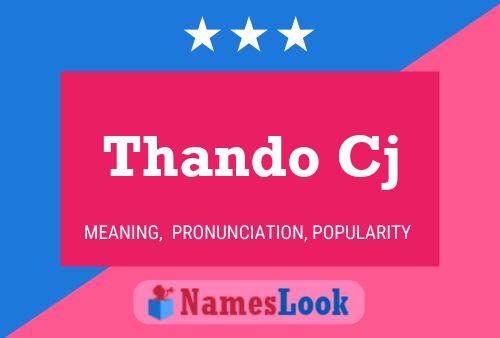 Thando Cj Name Poster