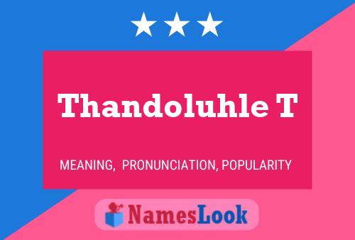 Thandoluhle T Name Poster