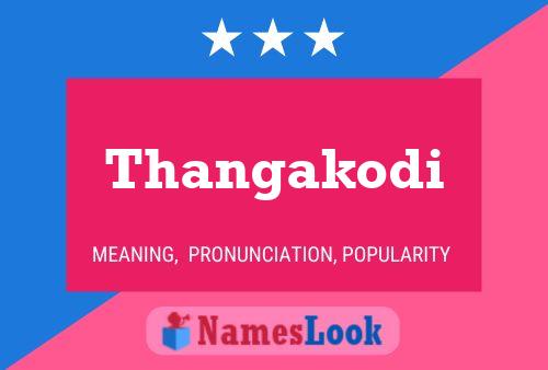 Thangakodi Name Poster