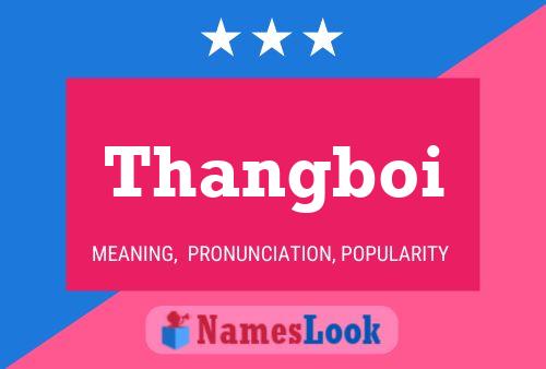 Thangboi Name Poster