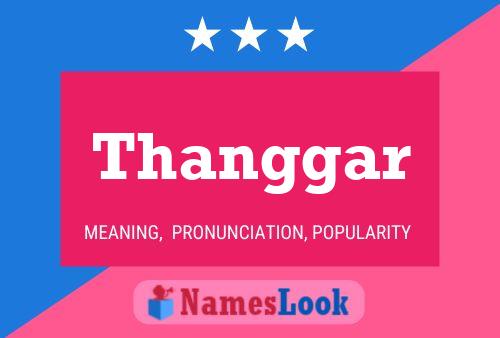 Thanggar Name Poster