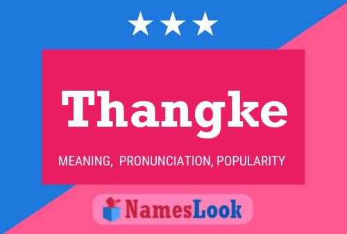 Thangke Name Poster