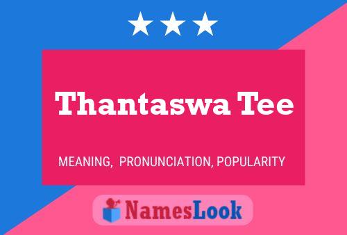 Thantaswa Tee Name Poster