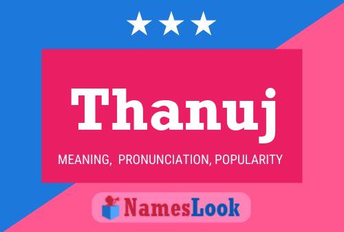 Thanuj Name Poster