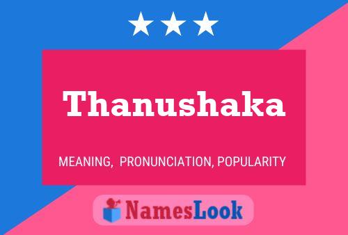 Thanushaka Name Poster