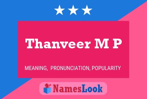 Thanveer M P Name Poster