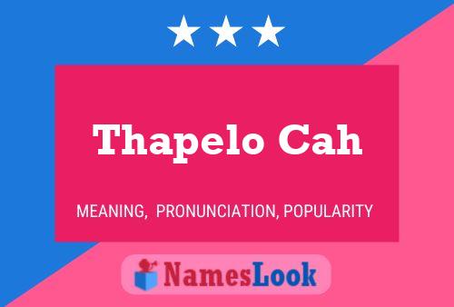 Thapelo Cah Name Poster