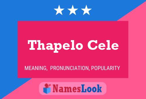 Thapelo Cele Name Poster