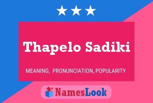 Thapelo Sadiki Name Poster