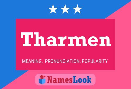 Tharmen Name Poster