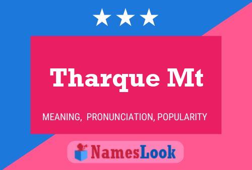 Tharque Mt Name Poster