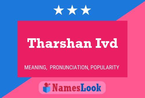 Tharshan Ivd Name Poster