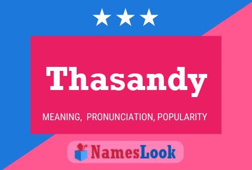 Thasandy Name Poster