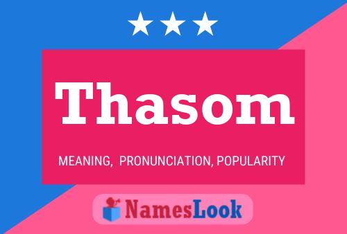 Thasom Name Poster