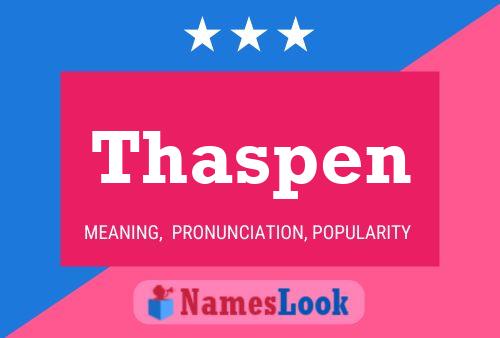 Thaspen Name Poster