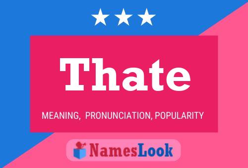 Thate Name Poster