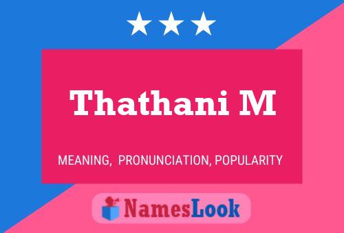 Thathani M Name Poster