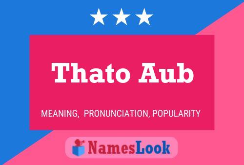 Thato Aub Name Poster