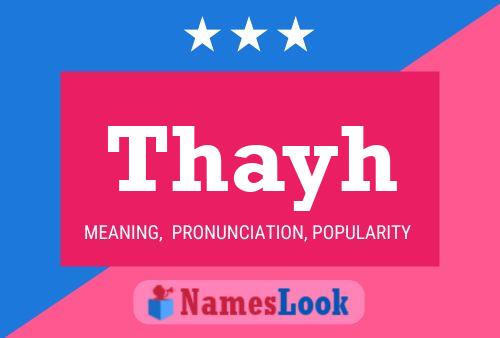 Thayh Name Poster