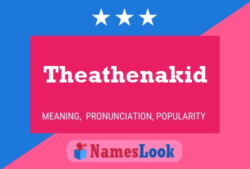 Theathenakid Name Poster