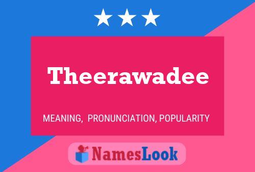 Theerawadee Name Poster