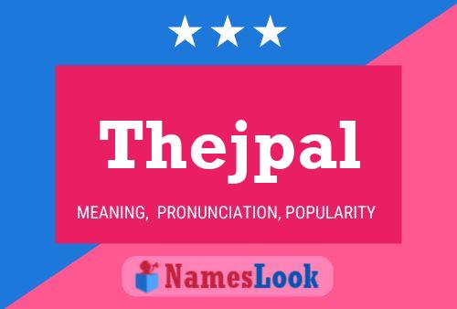 Thejpal Name Poster