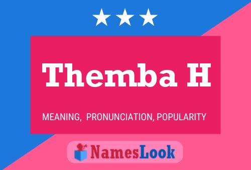 Themba H Name Poster