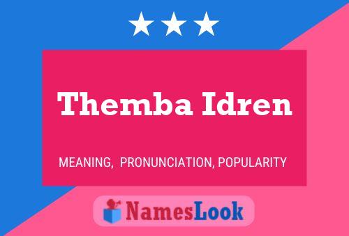 Themba Idren Name Poster