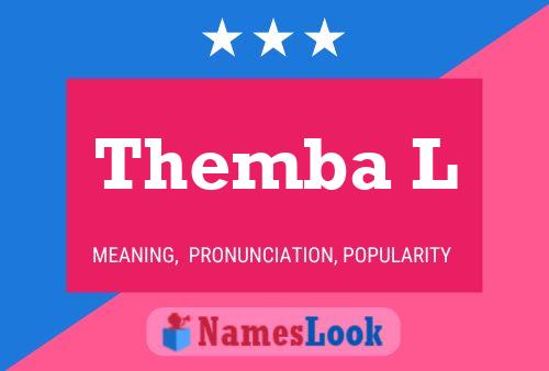 Themba L Name Poster