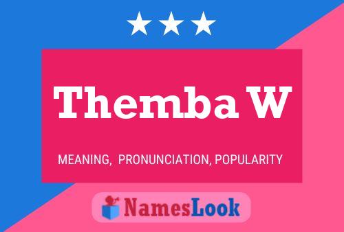 Themba W Name Poster