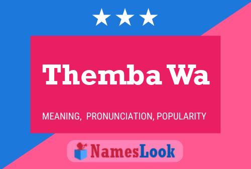 Themba Wa Name Poster