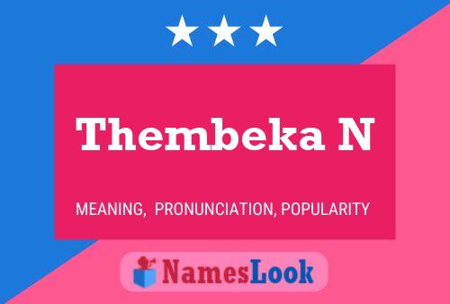 Thembeka N Name Poster