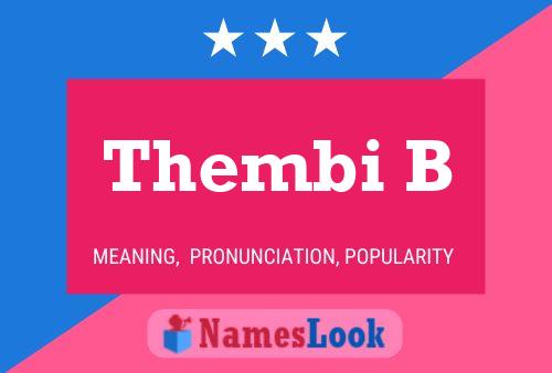 Thembi B Name Poster