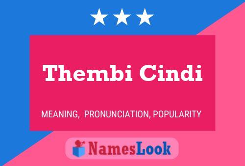 Thembi Cindi Name Poster