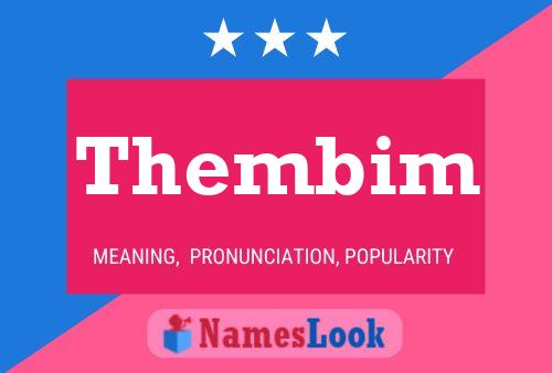 Thembim Name Poster