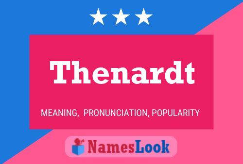 Thenardt Name Poster