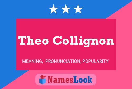 Theo Collignon Name Poster