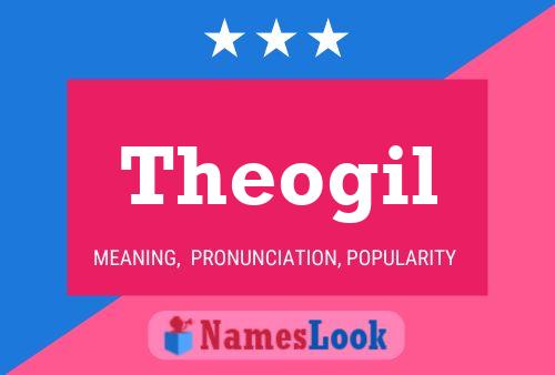 Theogil Name Poster